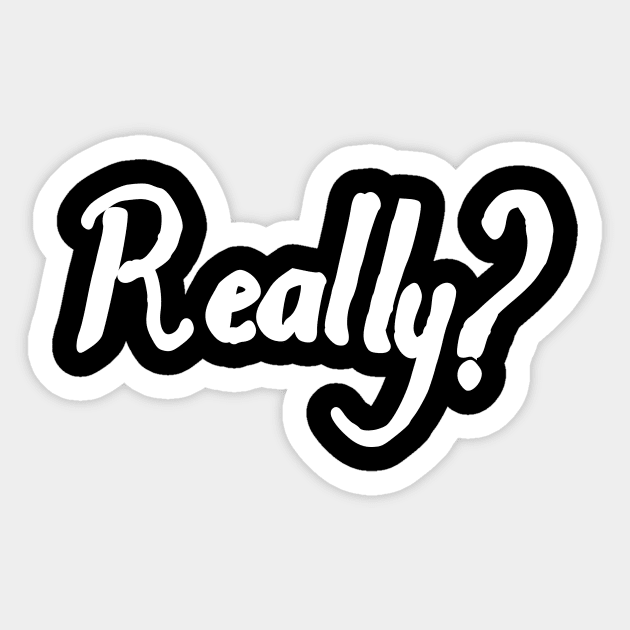 really Sticker by Oluwa290